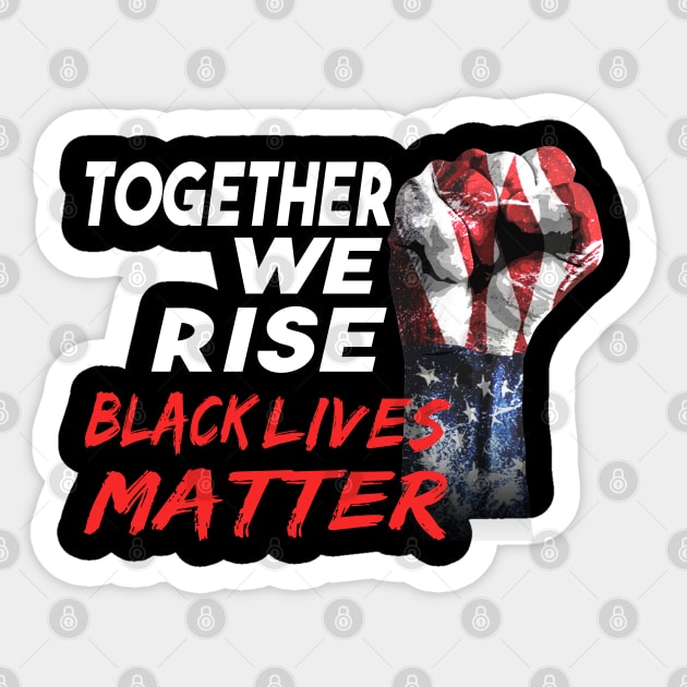 Together We Rise Black Lives Matter Sticker by dnlribeiro88